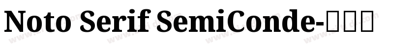 Noto Serif SemiConde字体转换